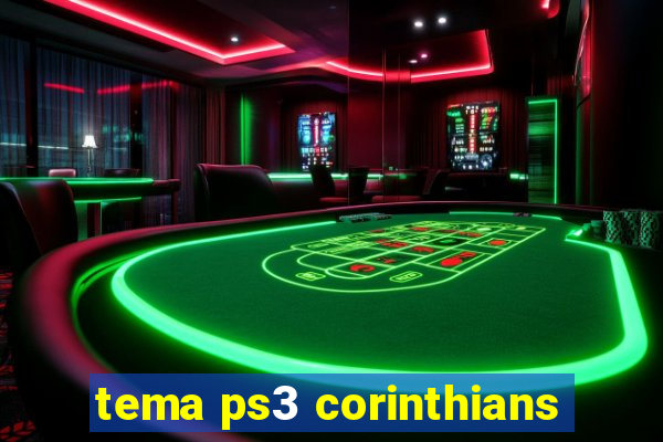 tema ps3 corinthians